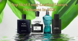 Top Best Long-Lasting Unisex Perfumes in 2025