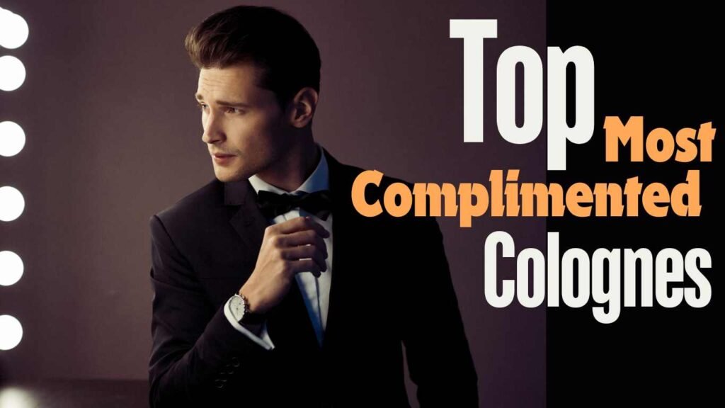 Banner image showcasing the top 10 best complimented men's perfumes, including Dolce & Gabbana The One, Aqua Di Gio Profumo, and Creed Aventus.