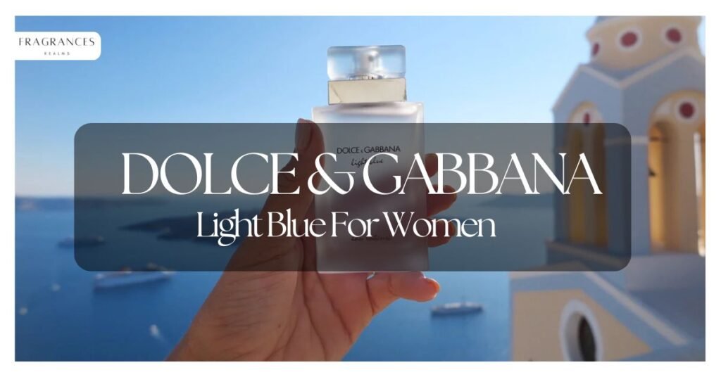 Dolce & Gabbana Light Blue