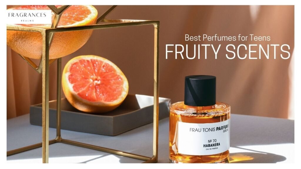 Best perfumes for teens