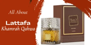 Lattafa Khamrah Qahwa : Review, Notes, Pricing, & More​