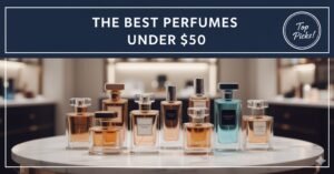 The Best Perfumes Under $50: Smell Like A Million Bucks